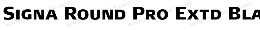 Signa Round Pro Extd Black字体转换